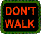 Don't walk crossing signal