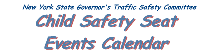 Child Safety Seat Events Calendar