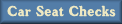 Child Safety Seat Checks