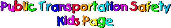 Public Transportation Safety Kids Page